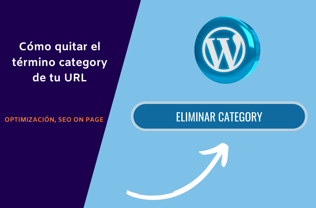 Cómo quitar el término category de tu URL